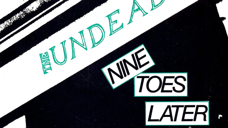 38 Years Ago: THE UNDEAD release 9 Toes Later
