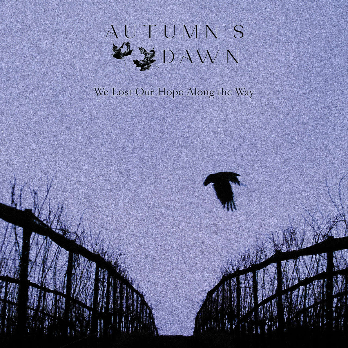 Autumn's Dawn - We Lost Our Hope Along the Way (Digipak CD)