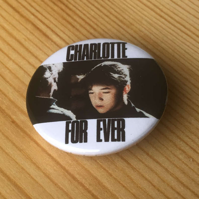 Charlotte for Ever (1986) (Badge)