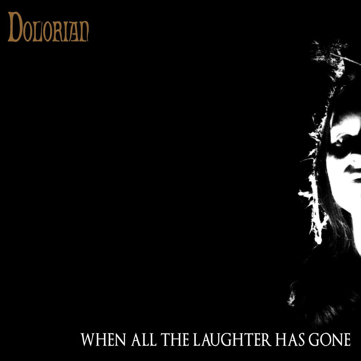 Dolorian - When All the Laughter Has Gone (2026 Reissue) (CD)