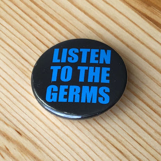 Germs - Listen to the Germs (Badge)