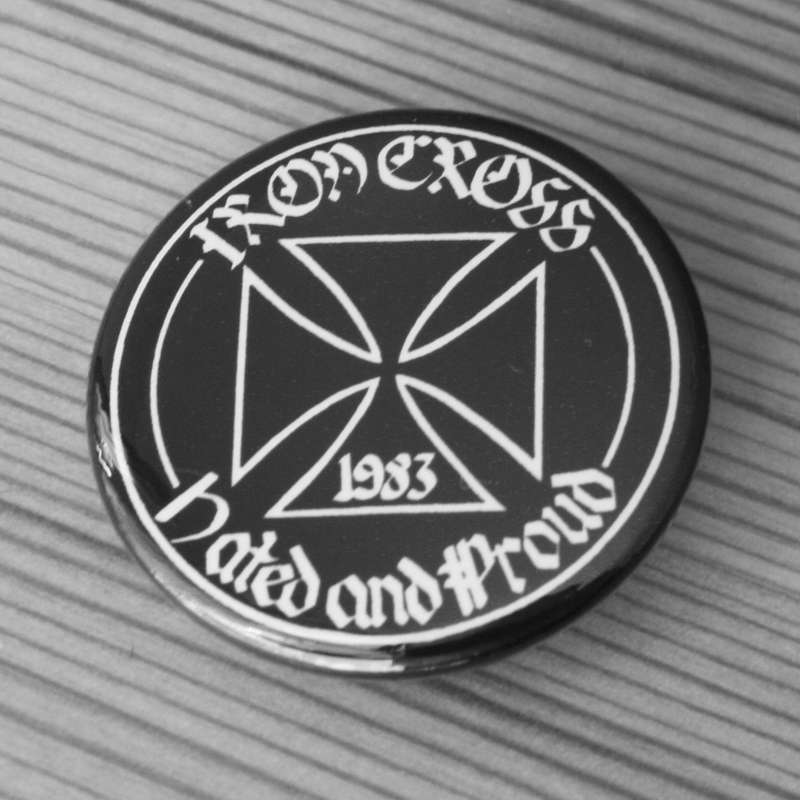 Iron Cross Hated and Proud (Badge) Todestrieb