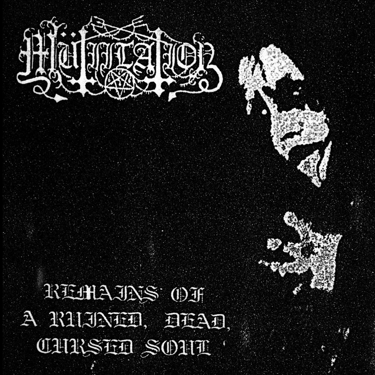 Mutiilation - Remains of a Ruined, Dead, Cursed Soul (2022 Reissue) (CD)