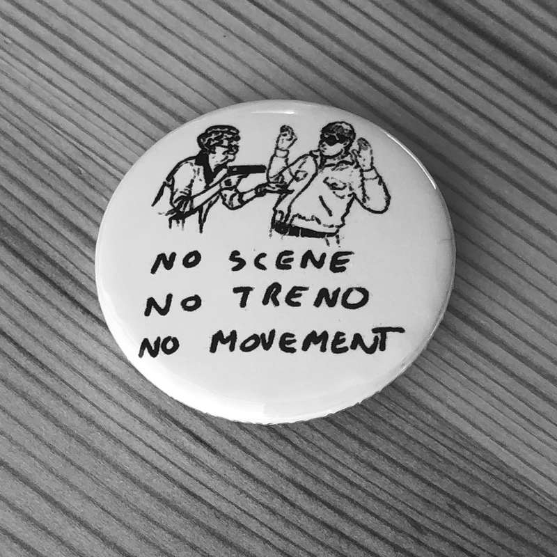 No Trend - No Scene, No Trend, No Movement (Badge)