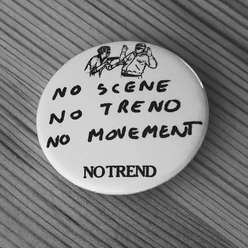 No Trend - No Scene, No Trend, No Movement (Logo) (Badge)