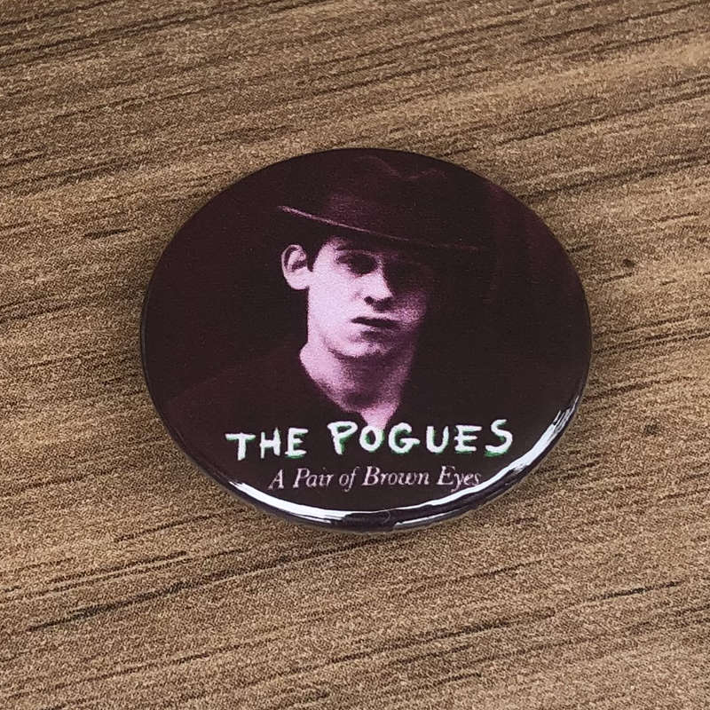 The Pogues A Pair of Brown Eyes (Badge) Todestrieb