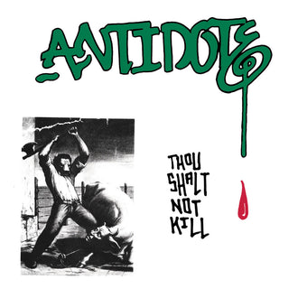 Antidote - Thou Shalt Not Kill (2010 Reissue) (EP)