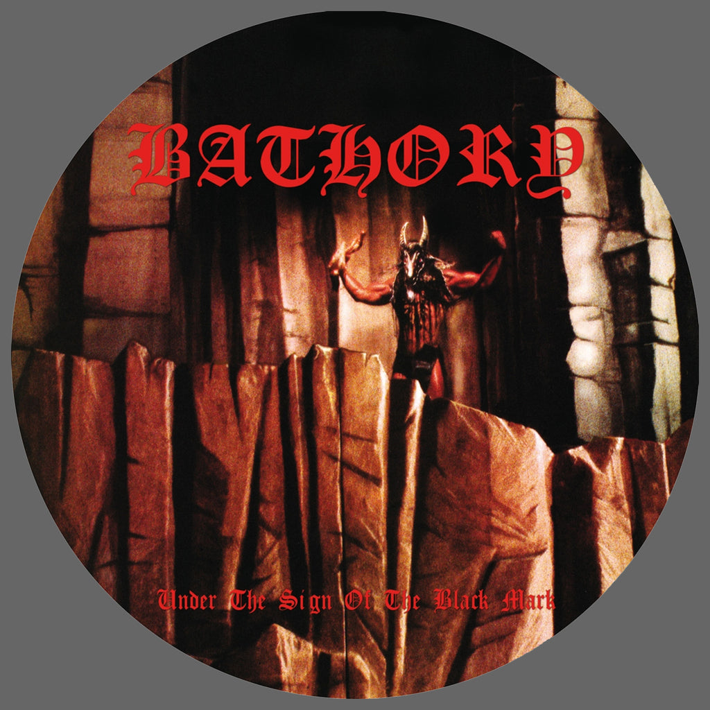 Bathory - Under the Sign of the Black Mark (2022 Reissue) (Picture Disc LP)