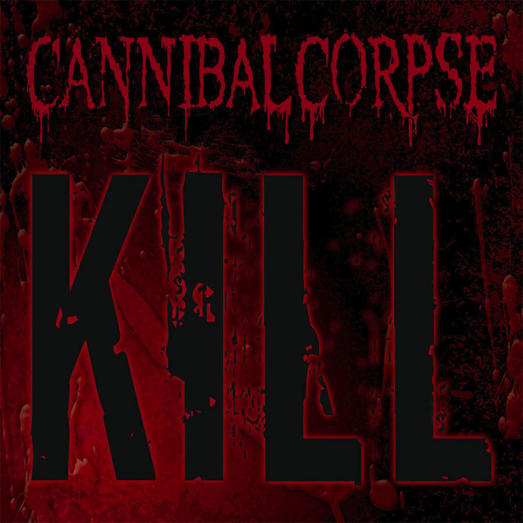 Cannibal Corpse - Kill (CD)