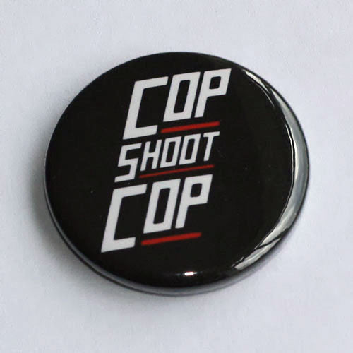 Cop Shoot Cop - White Logo (Badge)