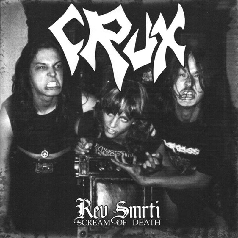 Crux - Rev smrti (Scream of Death) (2007 Reissue) (CD)