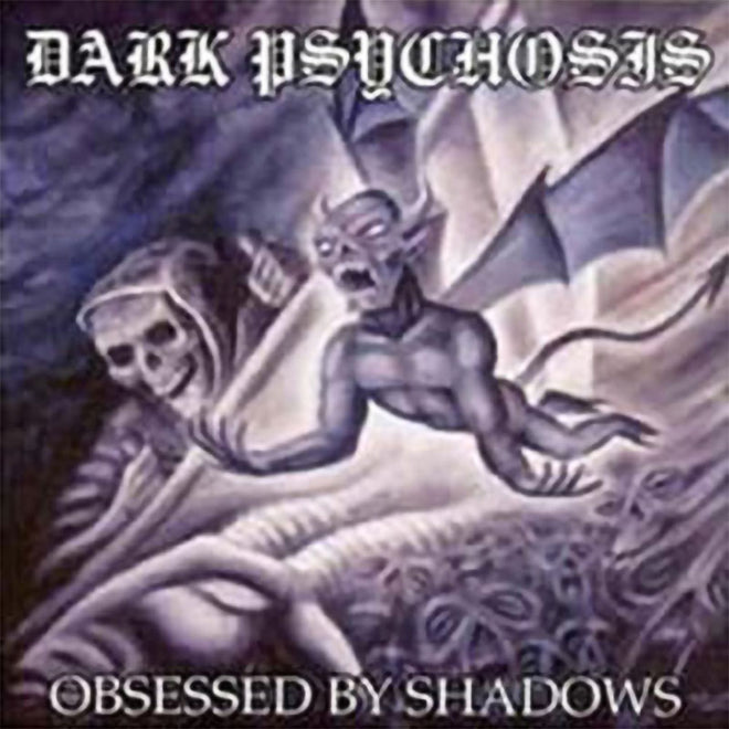 Dark Psychosis - Obsessed by Shadows (CD)
