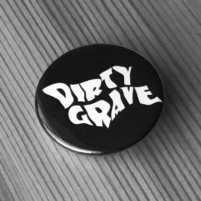 Dirty Grave - White Logo (Badge)