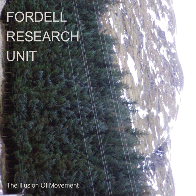 Fordell Research Unit - The Illusion of Movement (CD)