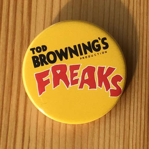 Freaks (1932) (Badge)