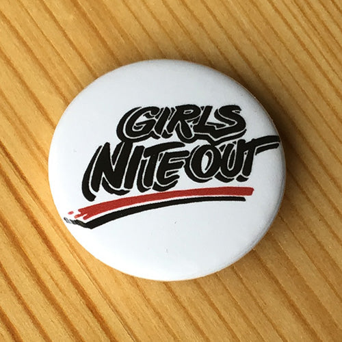 Girls Nite Out (1982) (Badge)