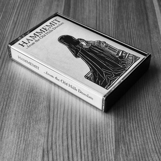Hammemit - ...from the Old Hills Desolate (Cassette)