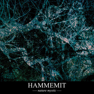 Hammemit - Nature Mystic (CD)