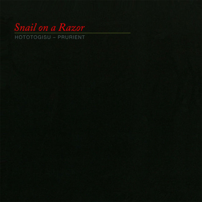 Hototogisu / Prurient - Snail on a Razor (CD)