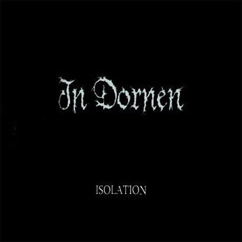 In Dornen - Isolation (CD-R)