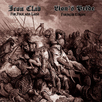 Iron Clad / Lion's Pride - For Folk and Land / Fortress Europe (CD)