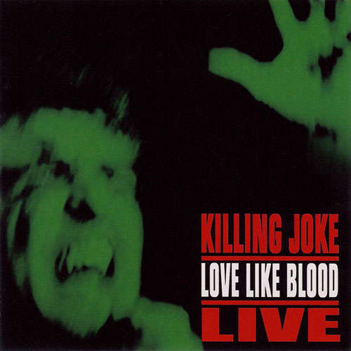 Killing Joke - Love Like Blood: Live (CD)