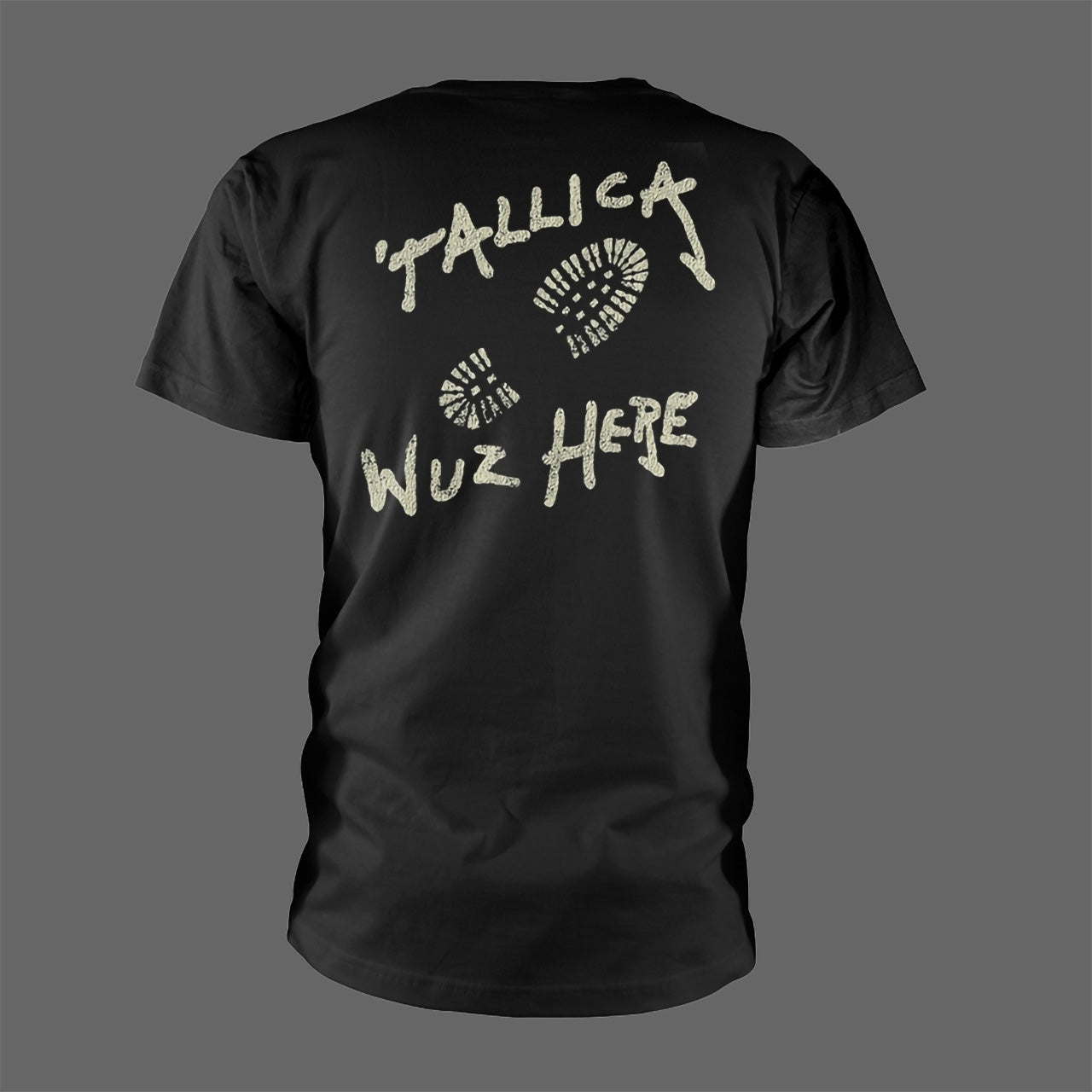 Metallica - 'tallica wuz Here (T-Shirt)