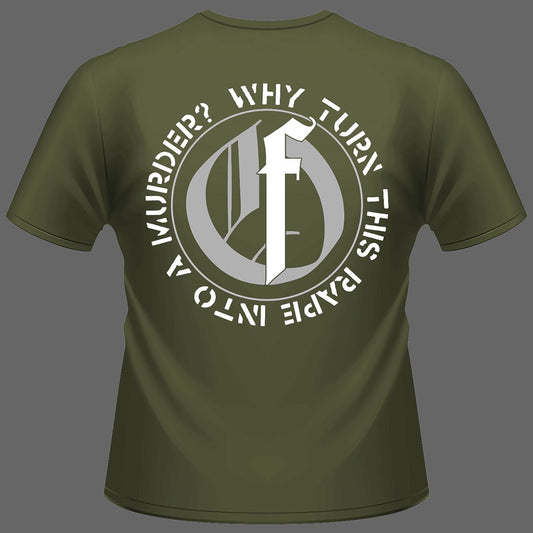 October File - Why Turn this Rape into a Murder (Green) (T-Shirt)