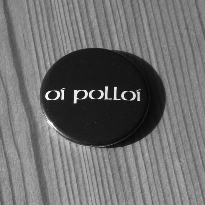 Oi Polloi - White Logo (Badge)