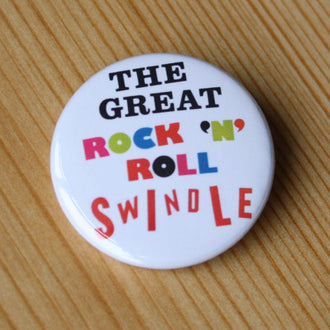 Sex Pistols - The Great Rock n Roll Swindle (White) (Badge)