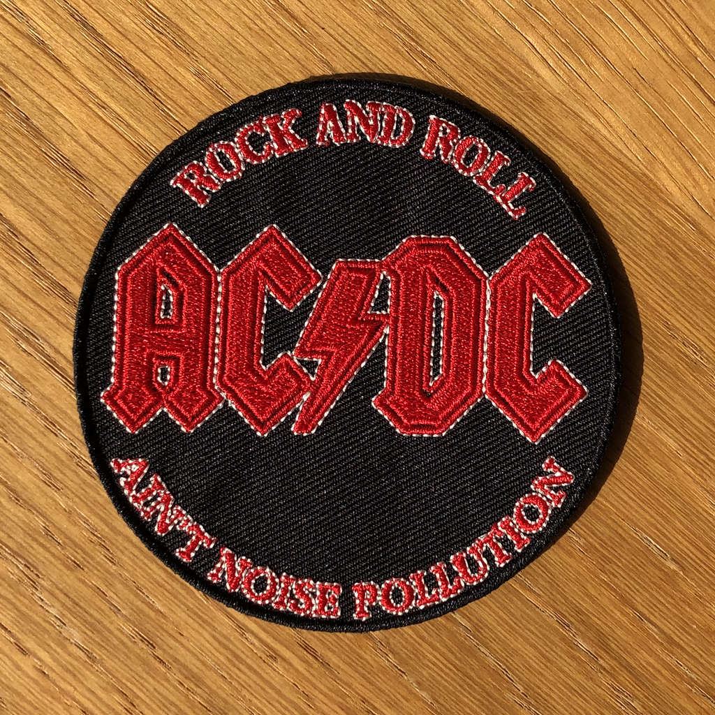 AC/DC - Rock and Roll Ain't Noise Pollution (Circle) (Embroidered Patch)