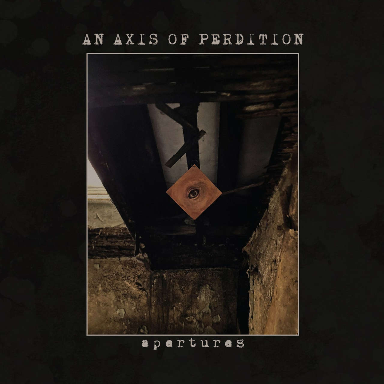 An Axis of Perdition - Apertures (CD)