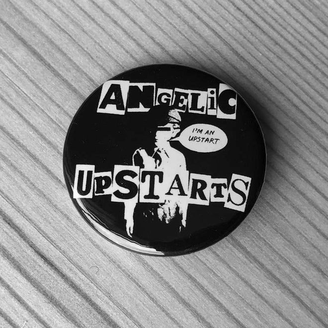 Angelic Upstarts - I'm an Upstart (Badge)