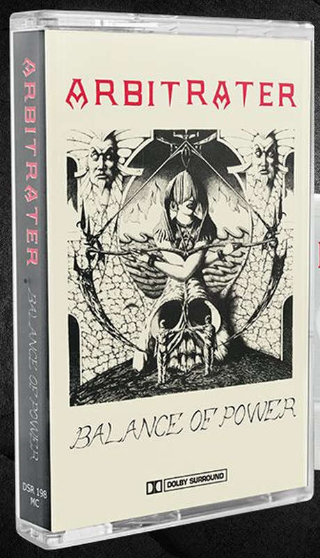 Arbitrater - Balance of Power (2023 Reissue) (Cassette)