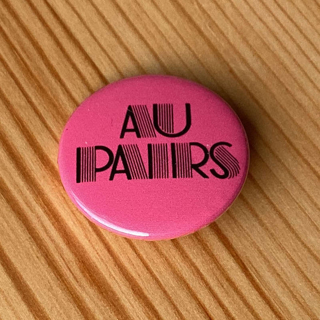 Au Pairs - Logo (Black on Pink) (Badge)