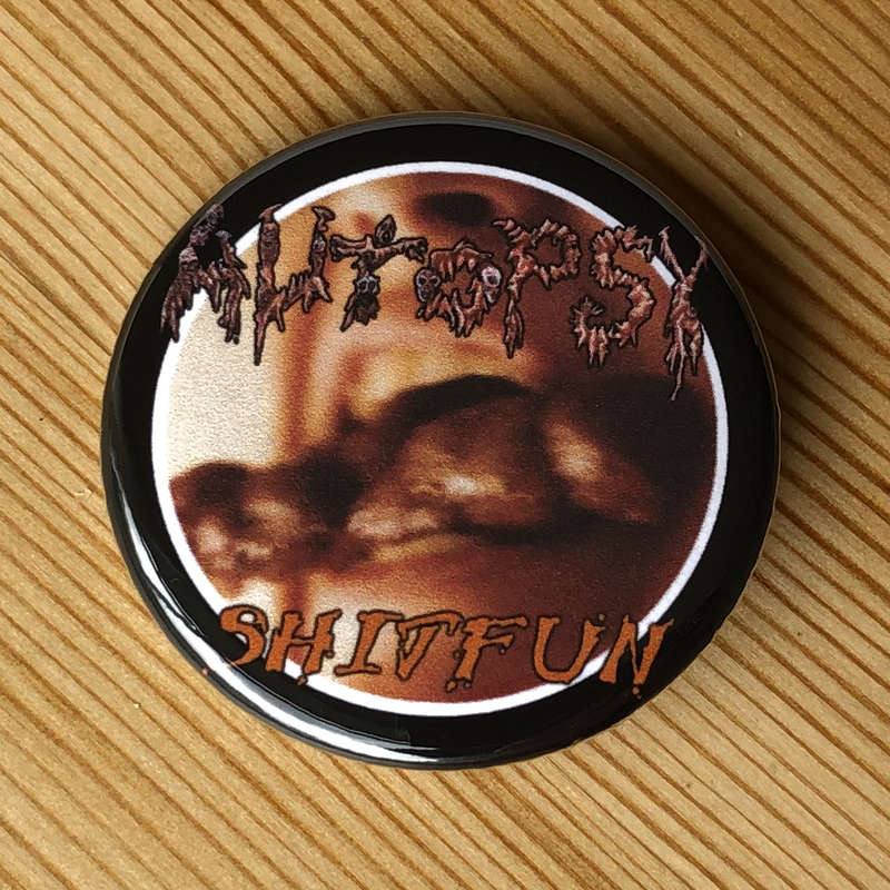 Autopsy - Shitfun (Badge)