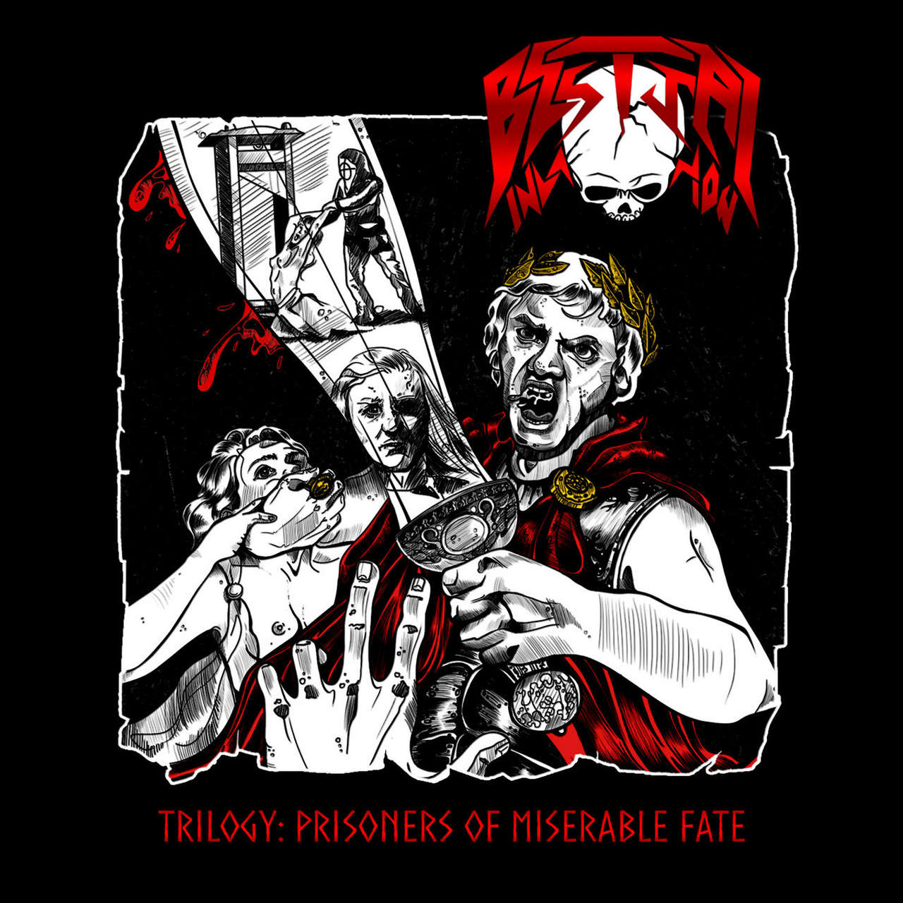Bestial Invasion - Trilogy: Prisoners of Miserable Fate (CD)