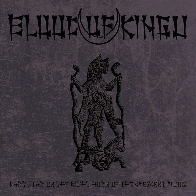 Blood of Kingu - Dark Star on the Right Horn of the Crescent Moon (Digipak CD)