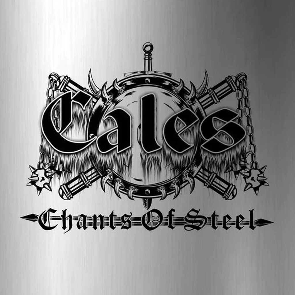 Cales - Chants of Steel (CD)