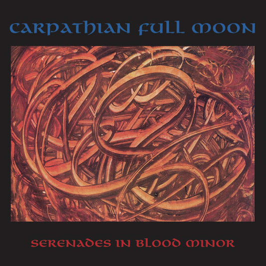 Carpathian Full Moon - Serenades in Blood Minor (2025 Reissue) (LP)