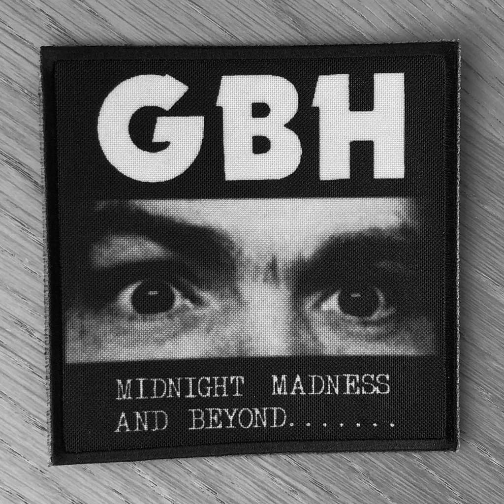 Charged GBH - Midnight Madness and Beyond (Printed Patch)