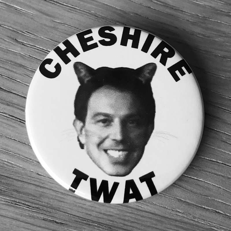 Cheshire Twat (Badge)