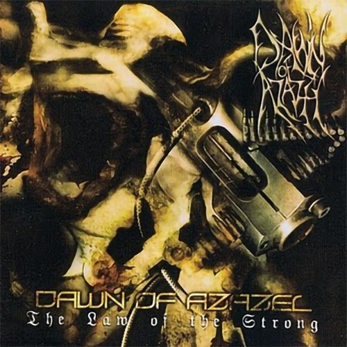 Dawn of Azazel - The Law of the Strong (CD)