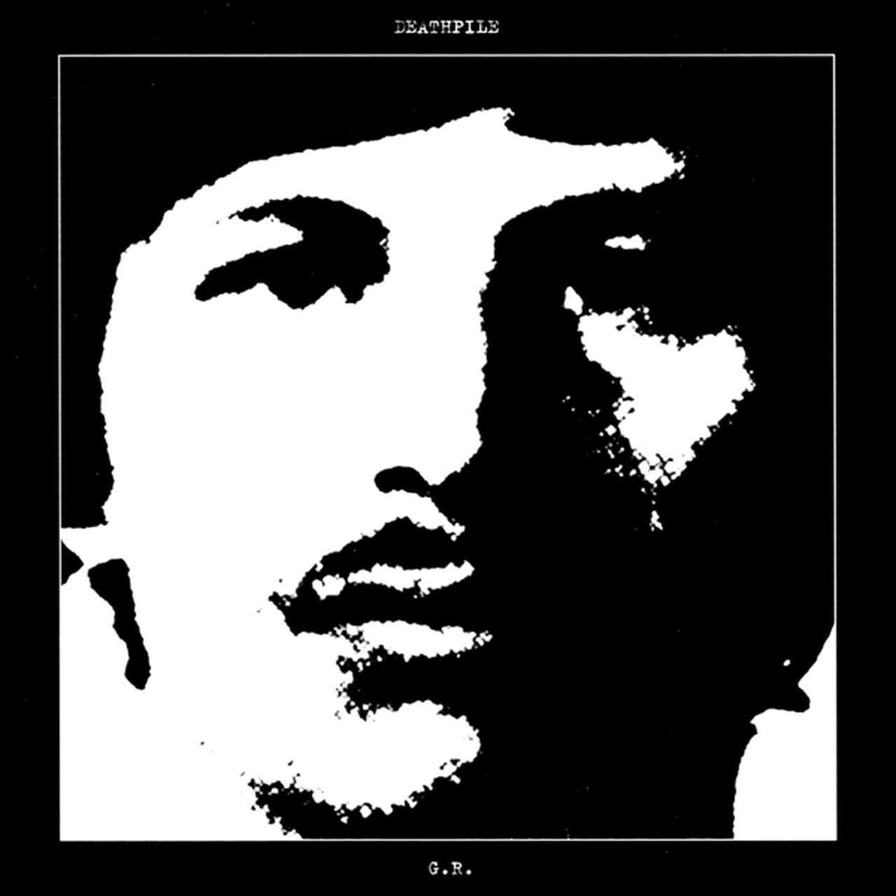 Deathpile - G.R. (2025 Reissue) (LP)