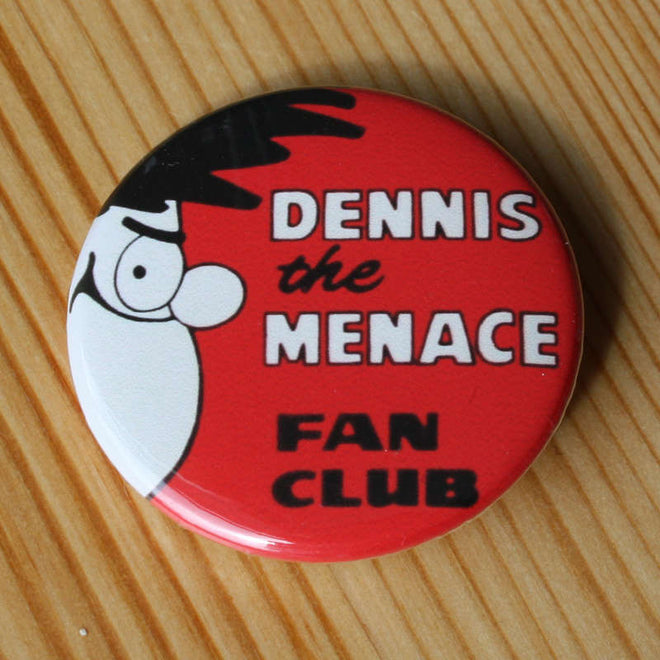Dennis the Menace Fan Club (Badge)