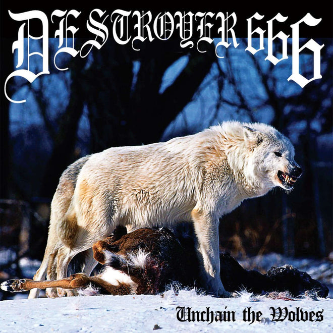 Destroyer 666 - Unchain the Wolves (2024 Reissue) (LP)
