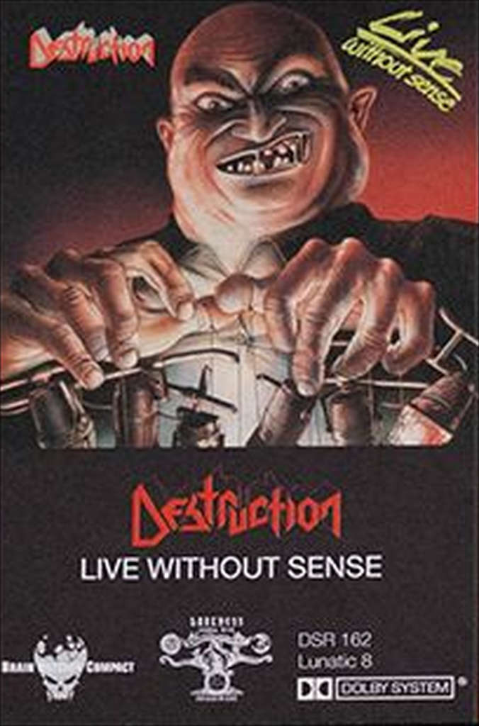 Destruction - Live Without Sense (2023 Reissue) (Cassette)