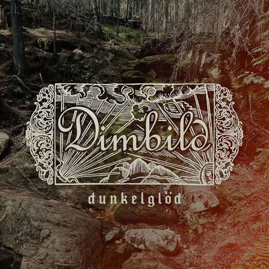 Dimbild - Dunkelglod (Digipak CD)