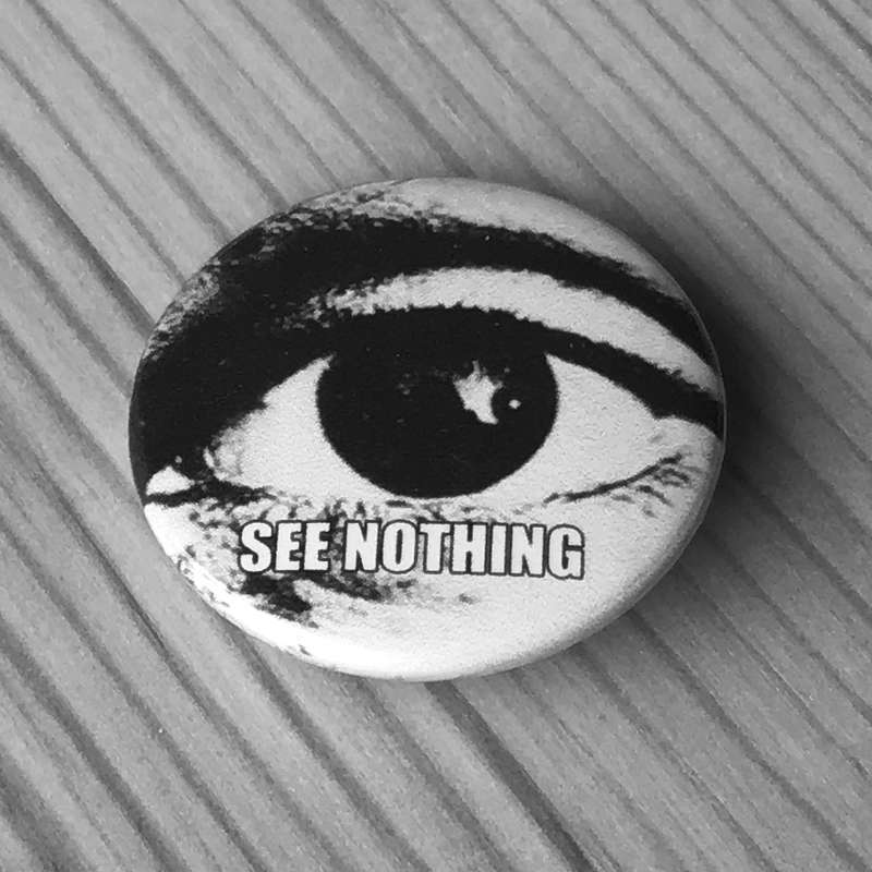 See Nothing (Badge)