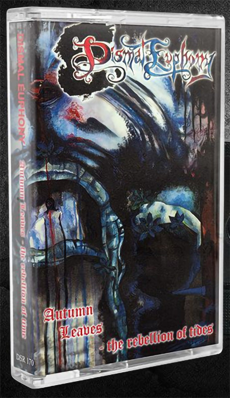 Dismal Euphony - Autumn Leaves: The Rebellion of Tides (2023 Reissue) (Cassette)